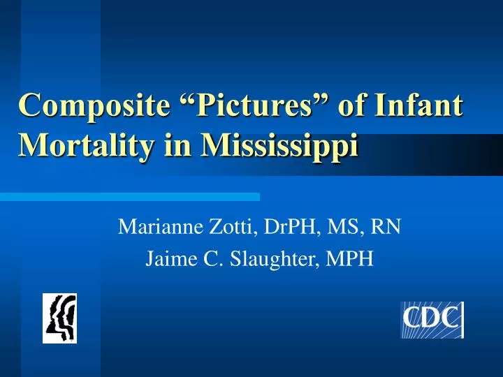 composite pictures of infant mortality in mississippi