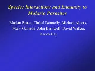 Species Interactions and Immunity to Malaria Parasites