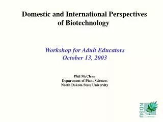 Domestic and International Perspectives of Biotechnology