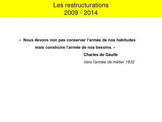 les restructurations 2009 2014
