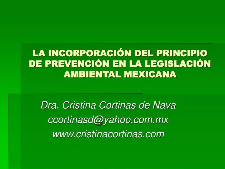 la incorporaci n del principio de prevenci n en la legislaci n ambiental mexicana