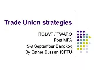Trade Union strategies