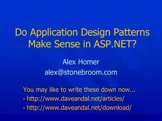 Do Application Design Patterns Make Sense in ASP.NET?