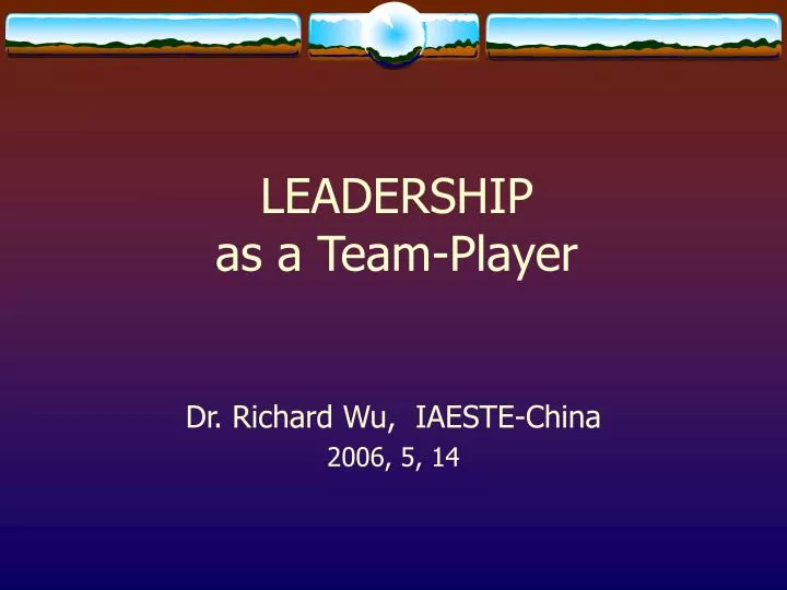 leadership as a team player