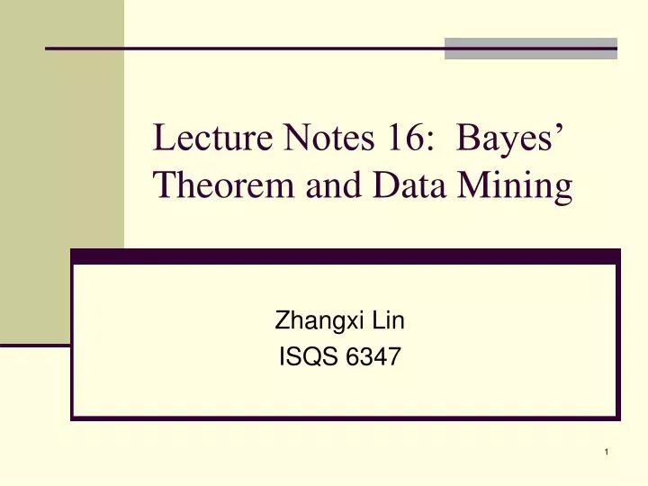 lecture notes 16 bayes theorem and data mining