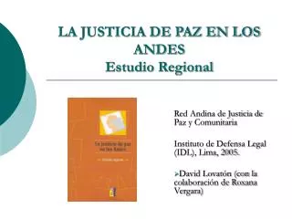 LA JUSTICIA DE PAZ EN LOS ANDES Estudio Regional