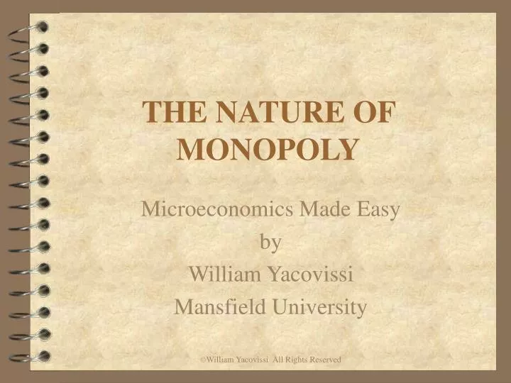 the nature of monopoly