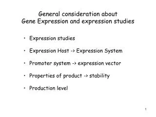 General consideration about Gene Expression and expression studies