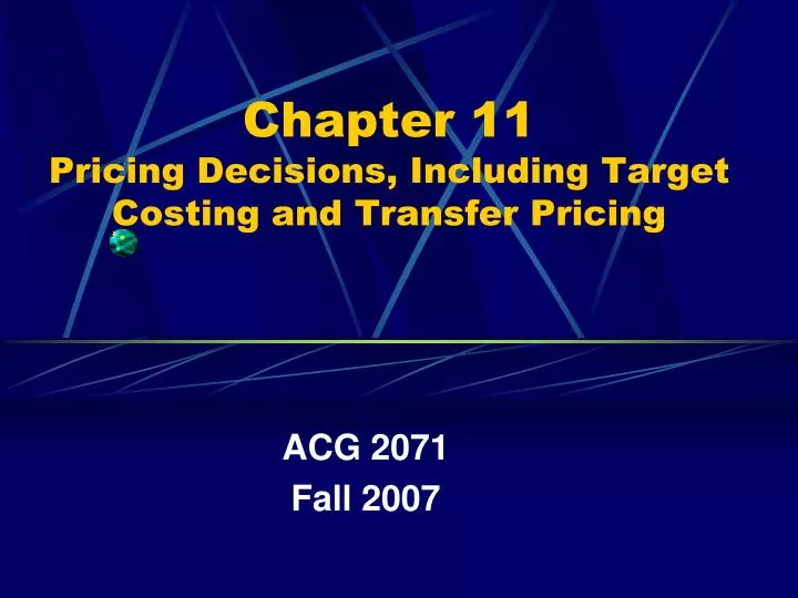 chapter 11 pricing decisions including target costing and transfer pricing