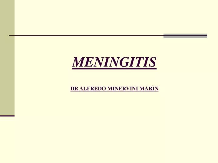 meningitis dr alfredo minervini mar n