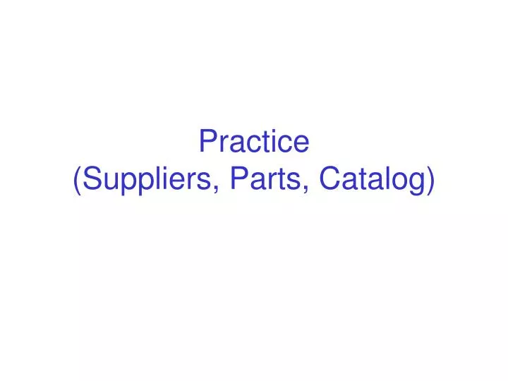 practice suppliers parts catalog