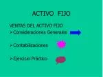 ACTIVO FIJO - slide 1