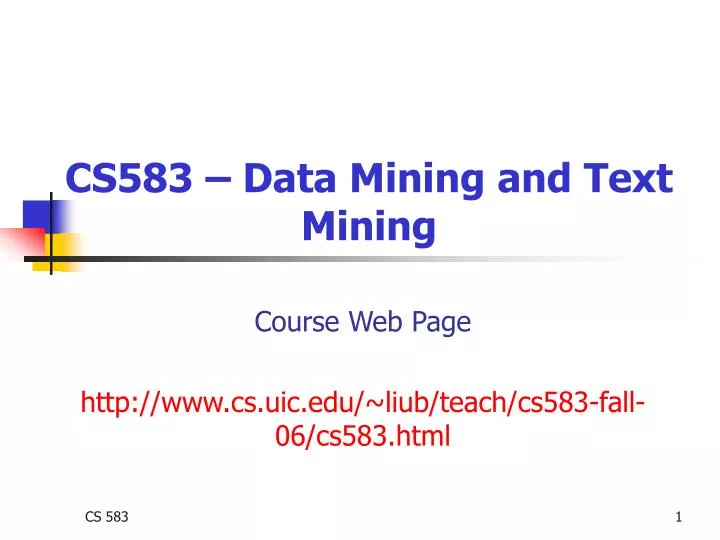 cs583 data mining and text mining