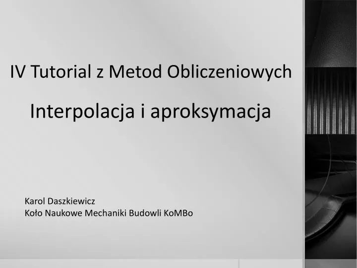 iv tutorial z metod obliczeniowych