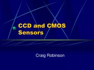 CCD and CMOS Sensors