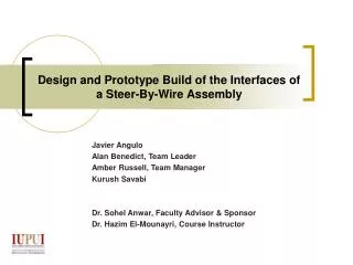 Design and Prototype Build of the Interfaces of a Steer-By-Wire Assembly