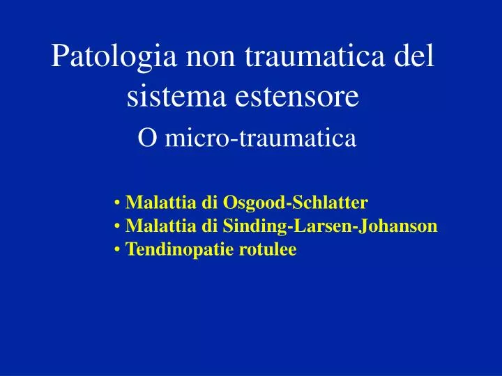 patologia non traumatica del sistema estensore o micro traumatica