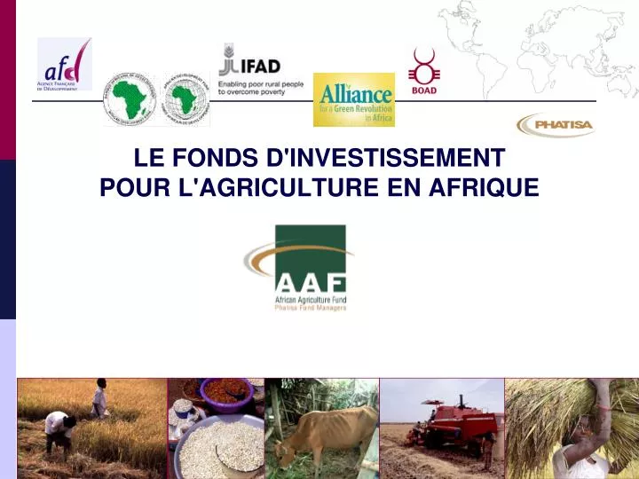 le fonds d investissement pour l agriculture en afrique