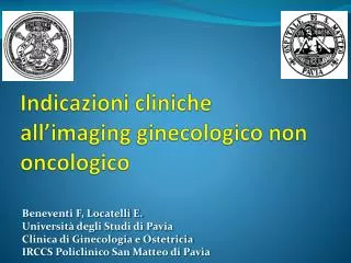 Indicazioni cliniche all’imaging ginecologico non oncologico