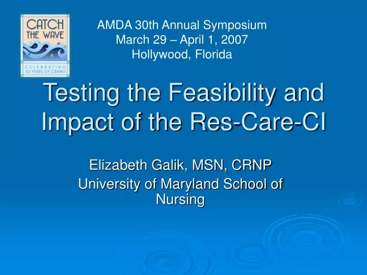 testing the feasibility and impact of the res care ci