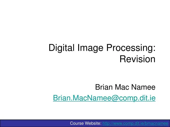 digital image processing revision