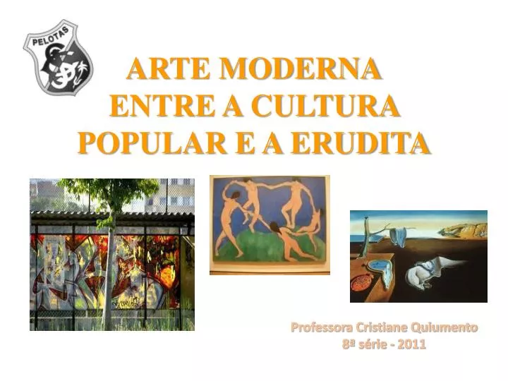 arte moderna entre a cultura popular e a erudita