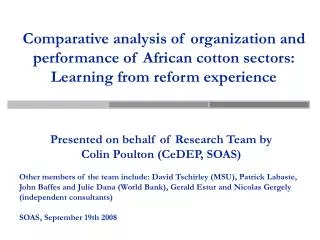 Comparative analysis of organization and performance of African cotton sectors: Learning from reform experience
