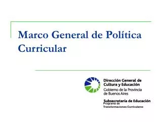Marco General de Política Curricular