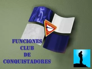 funciones club de conquistadores
