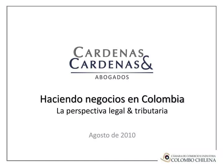 haciendo negocios en colombia la perspectiva legal tributaria