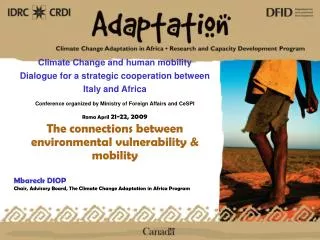 Mbareck DIOP Chair, Advisory Board, The Climate Change Adaptation in Africa Program