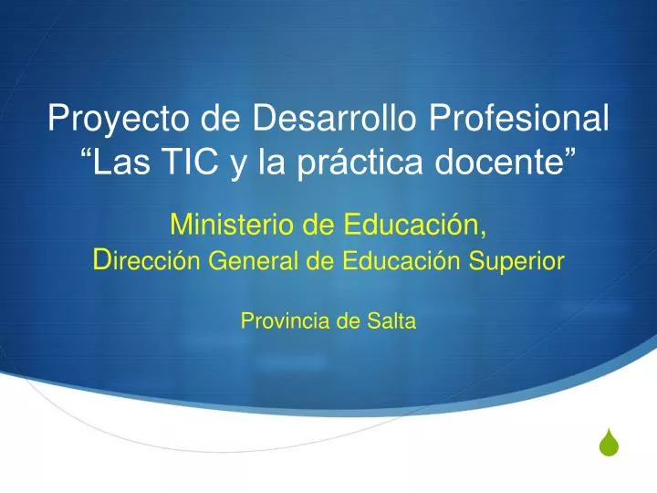 proyecto de desarrollo profesional las tic y la pr ctica docente