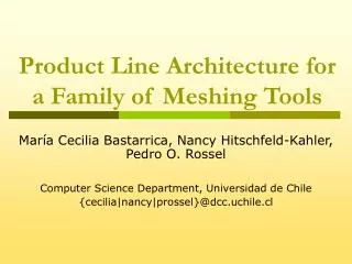 Product Line Architecture for a Family of Meshing Tools