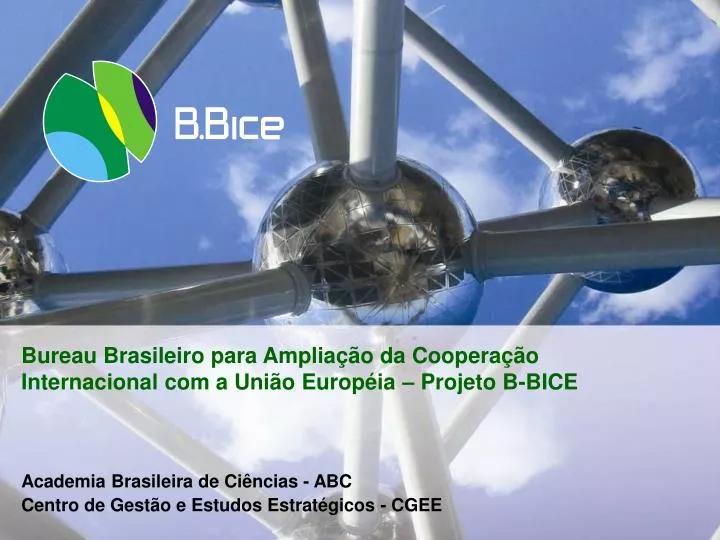 bureau brasileiro para amplia o da coopera o internacional com a uni o europ ia projeto b bice
