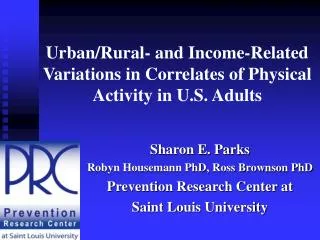 Urban/Rural- and Income-Related Variations in Correlates of Physical Activity in U.S. Adults