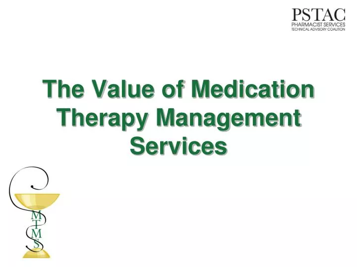 the value of medication therapy management services