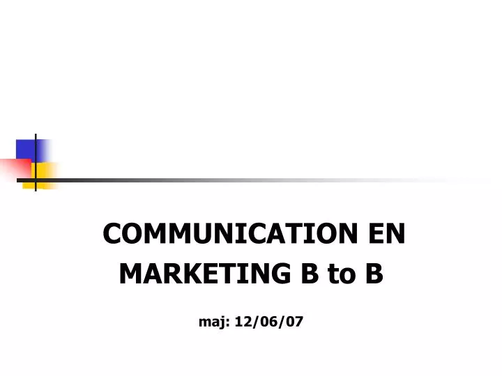 communication en marketing b to b maj 12 06 07