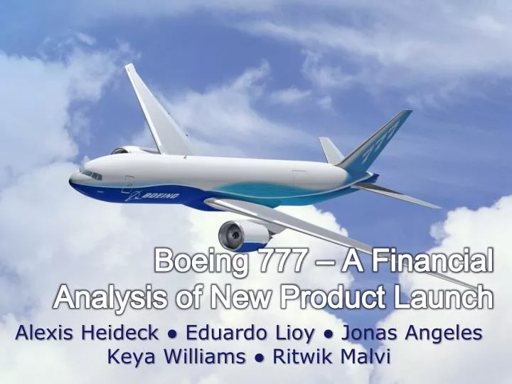 boeing 777 a financial analysis of new product launch
