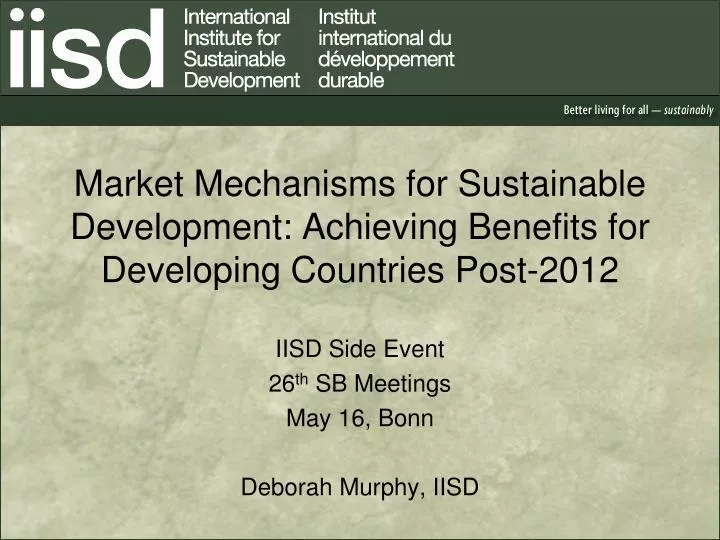 market mechanisms for sustainable development achieving benefits for developing countries post 2012