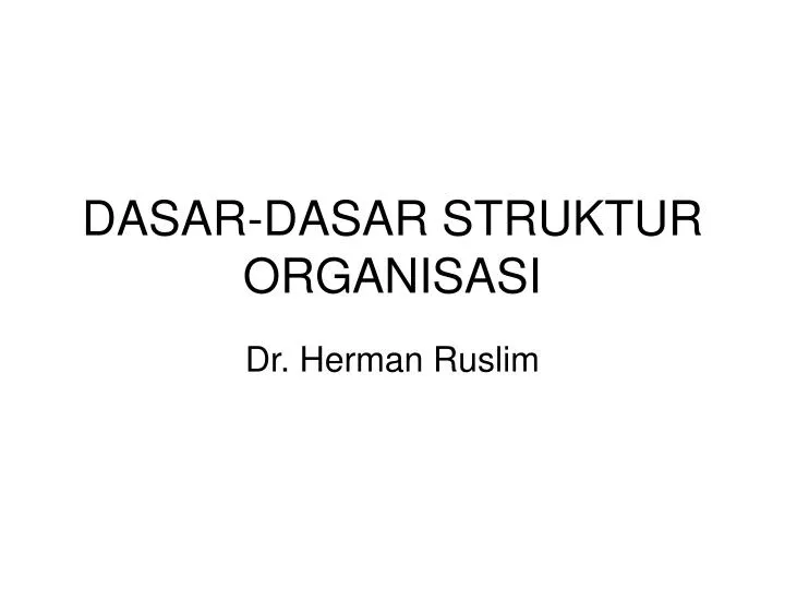 dasar dasar struktur organisasi