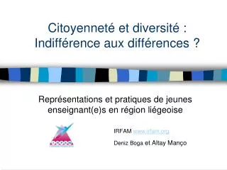 Citoyenneté et diversité : Indifférence aux différences ?