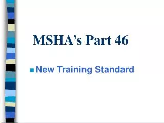 MSHA’s Part 46
