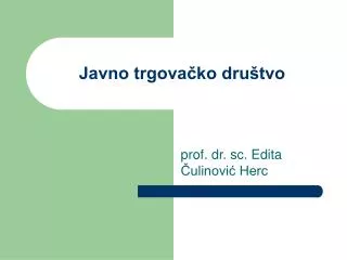 javno trgova ko dru tvo
