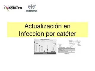 Actualización en Infeccion por catéter
