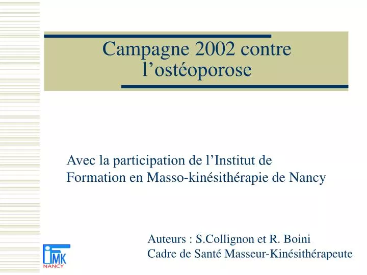 campagne 2002 contre l ost oporose