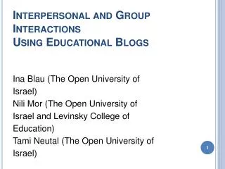 Interpersonal and Group Interactions Using Educational Blogs