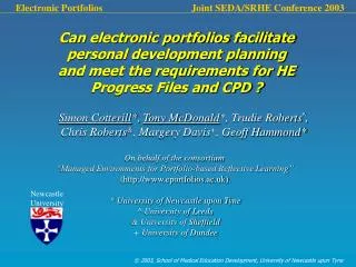 Can electronic portfolios facilitate personal development planning and meet the requirements for HE Progress Files and C
