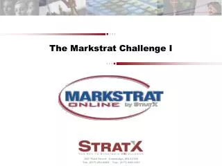 The Markstrat Challenge I