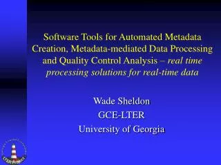 Wade Sheldon GCE-LTER University of Georgia
