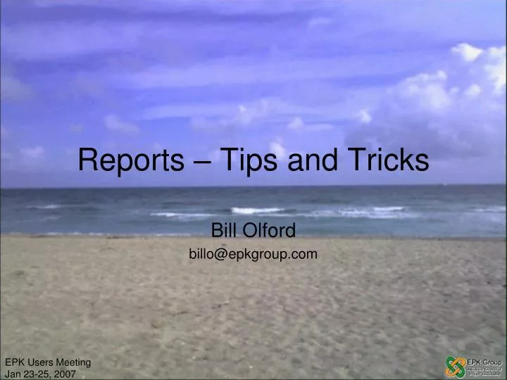 reports tips and tricks